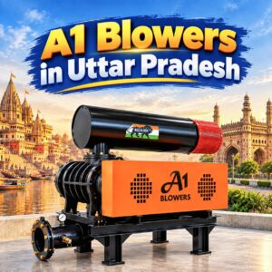 A1 Blowers in Uttar Pradesh